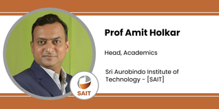 Sri Aurobindo Institute of Technology, Head, Academics: Prof Amit Holkar Interview